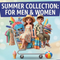 MEN'S & WOMEN'S SUMMER COLLECTION